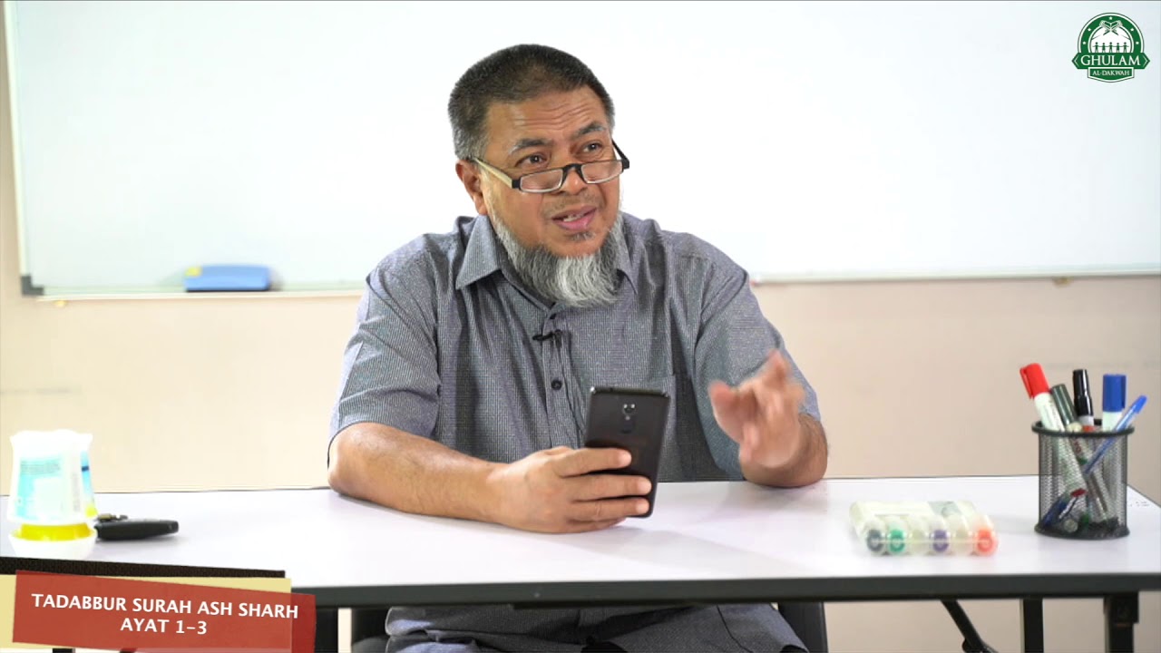 22 Jun 2020 || Tadabbur Surah Ash Sharh ayat 1-3 || Ustaz Abd Muein Abd Rahman