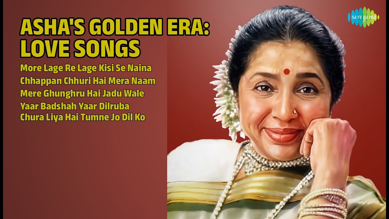 आशा: प्यार भरे नगमे | Asha Bhosle Songs | More Lage Re Lage Kisi Se Naina
