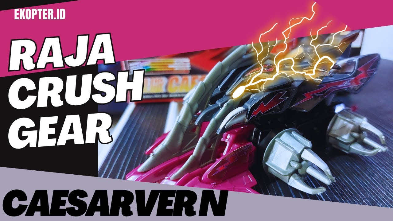 Toysview #01 Raja Crush Gear | Rakit Mainan Crush Gear Caesarvern