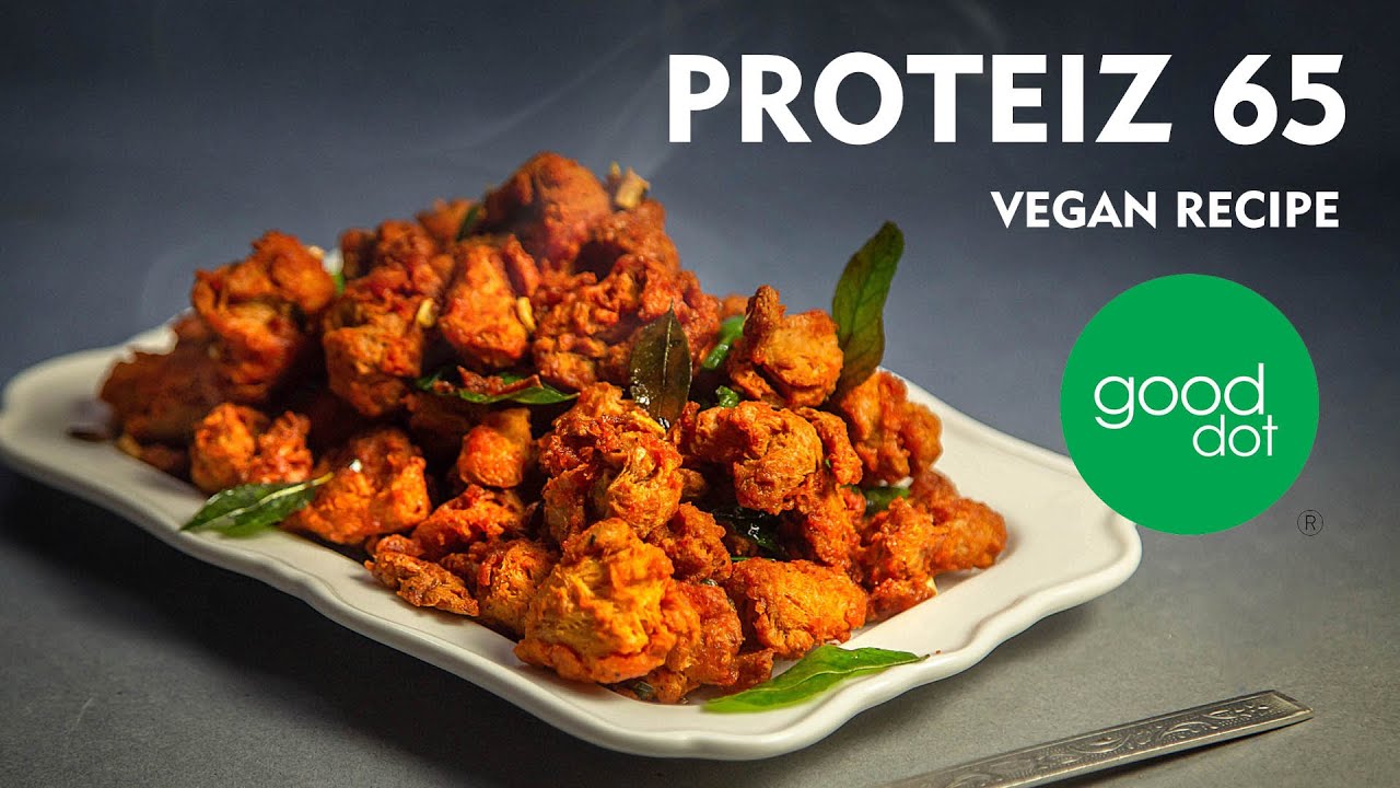 सोया 65 | Gooddot Proteiz 65 | Vegan Recipe | Mock Meat | Soya Nuggets 65