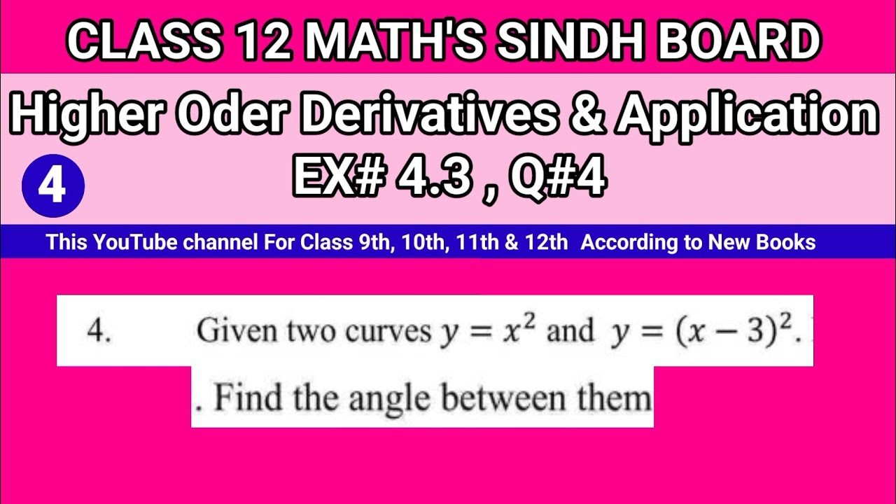 Class 12 Maths Unit 4 Exercise 4.3 Question 4 Higher Order Derivatives and Application