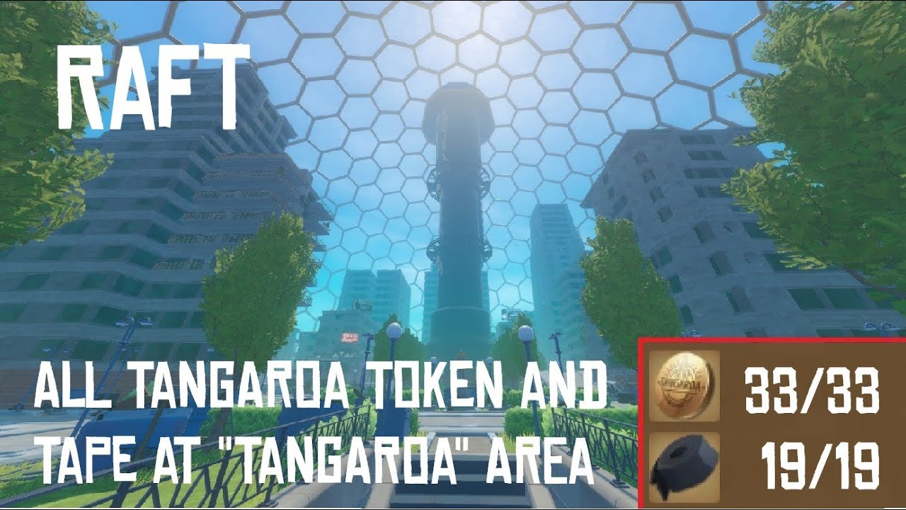 [Raft] All 33 Tangaroa Tokens and 19 Tapes Locations at 