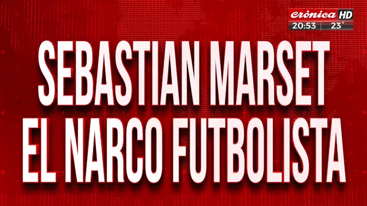 Sebastián Marset es el hombre más buscado del mundo