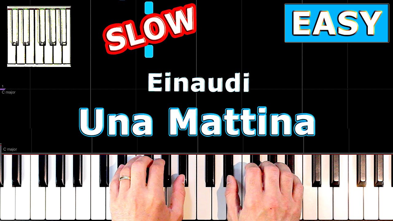 Einaudi - Una Mattina - Piano Tutorial Easy SLOW