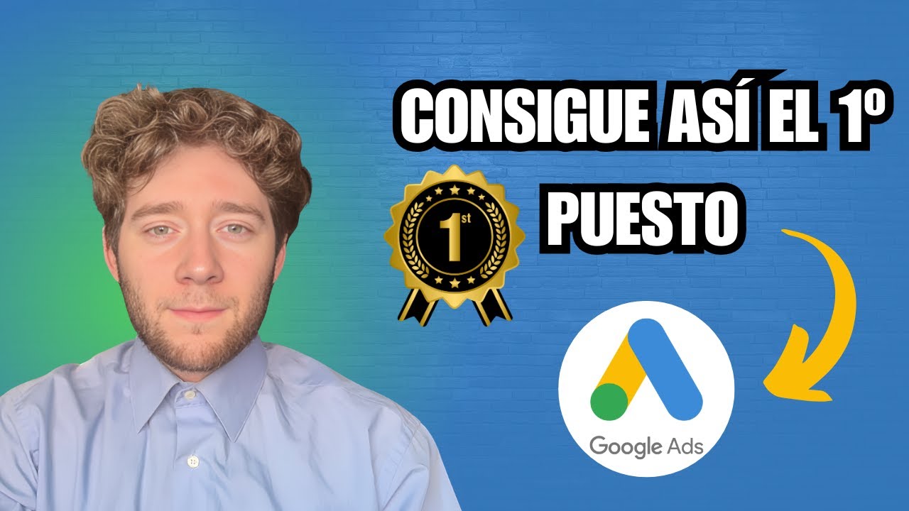 Cómo tener el mejor posicionamiento en Google Ads Search con esta puja