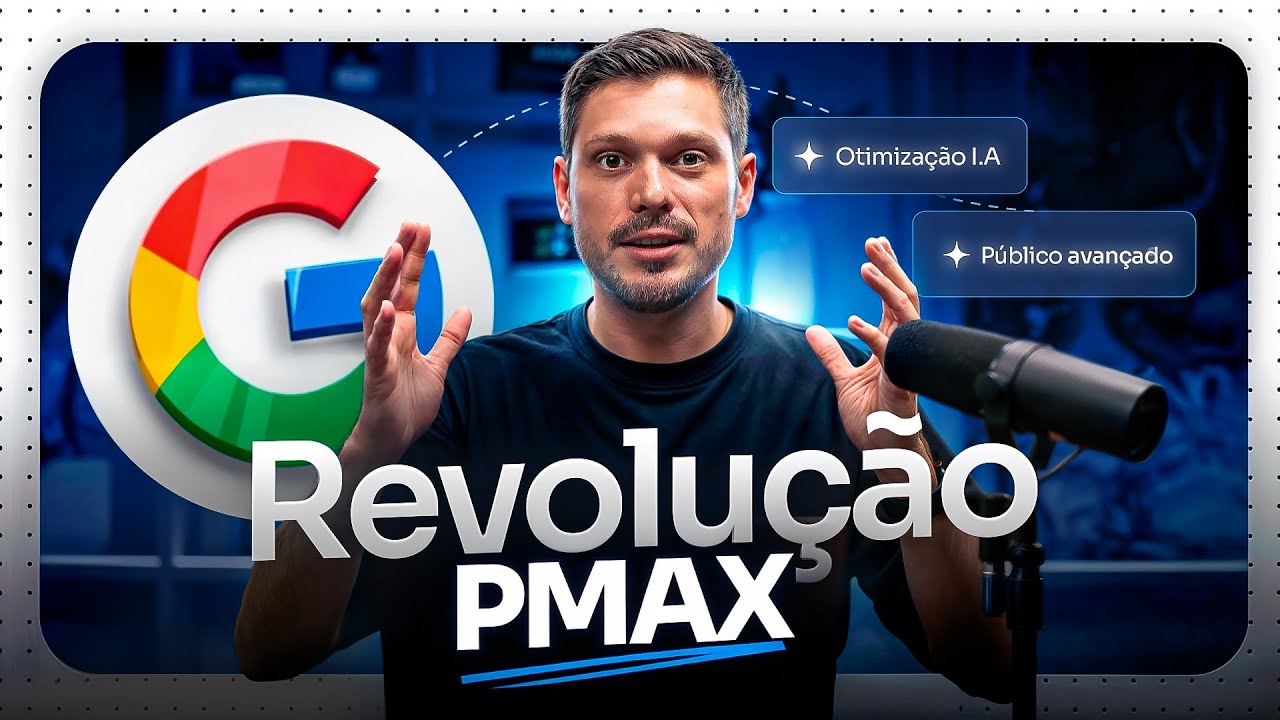 A Maior Mudança nas campanhas PMAX do Google Ads