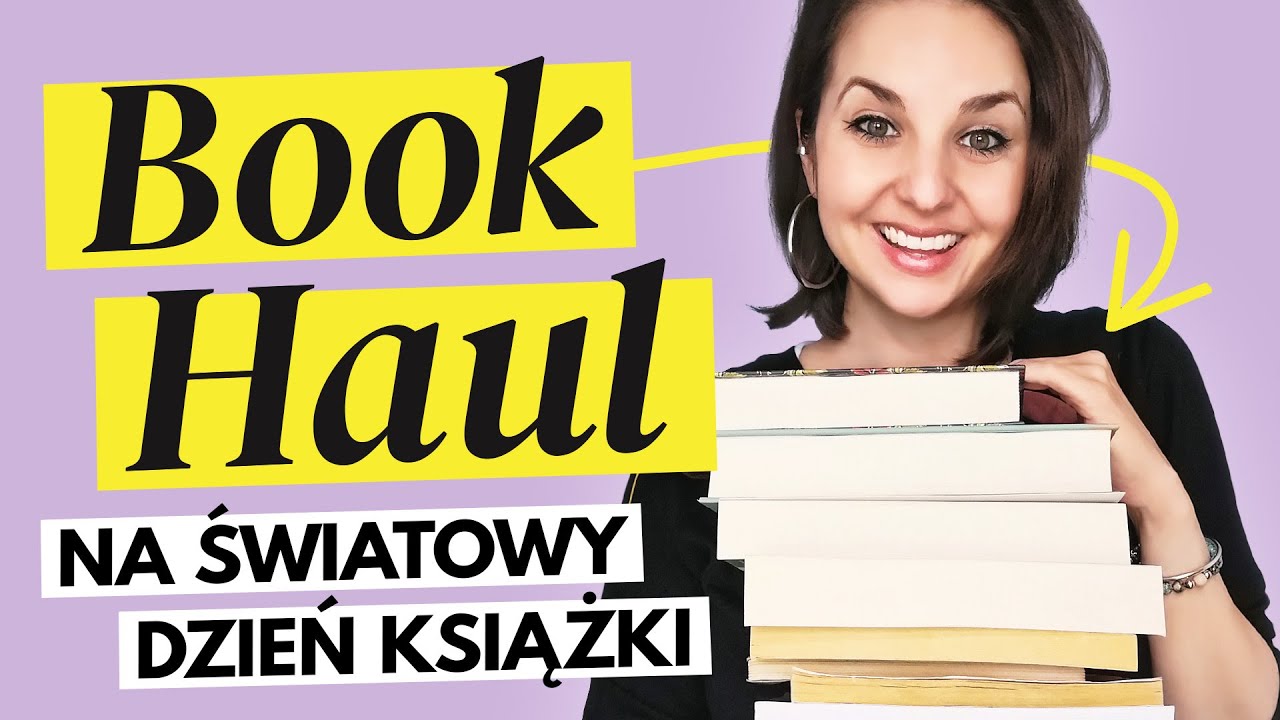 Book Haul na Światowy Dzień Książki | duuuużo pięknych książek!