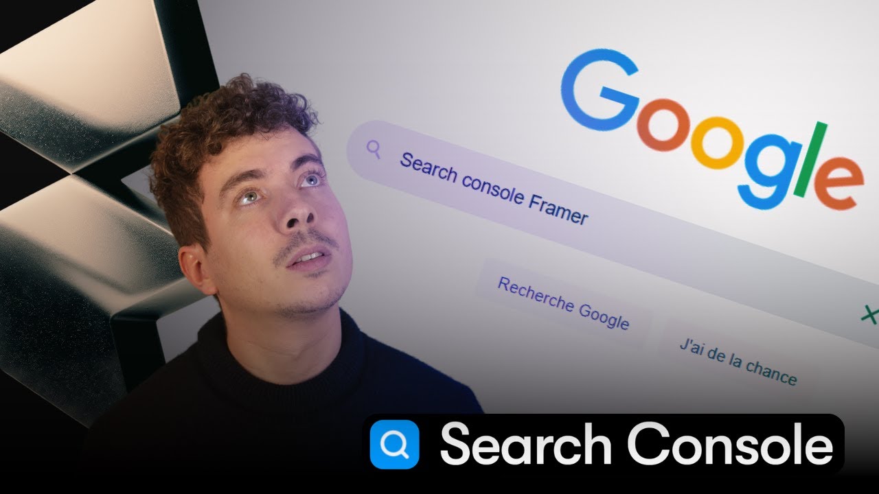 Plugin Framer | Devenir Visible sur Google (Framer Search Console)