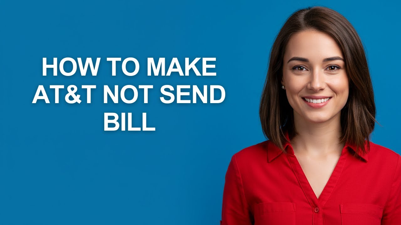 How to Make At&t Not Send Bill - AshleyHowTo