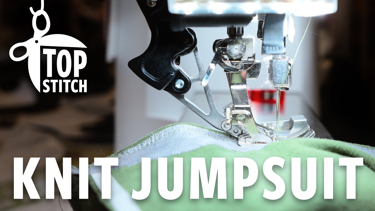 Failure Before Triumph&hellip; Sewing Knits | DIY Jumpsuit | TOPSTITCH