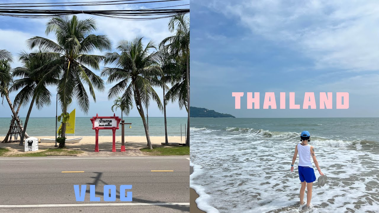 Thailand VLOG ep.3 | 没有游客的静谧小镇-泰国巴蜀府bankurt 体验风扇车厢卧铺火车 时隔九年重返华欣陌生大于熟悉