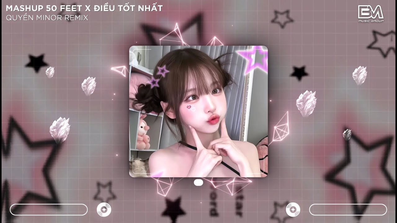 Mashup 50 Feet x Điều Tốt Nhất x Ai Đưa Em Về「 Bản Full 」 - Quinvy Remix