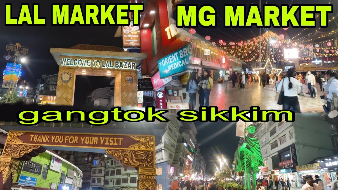 लाल बाजार// MG MARKET// Gangtok सिक्किम//