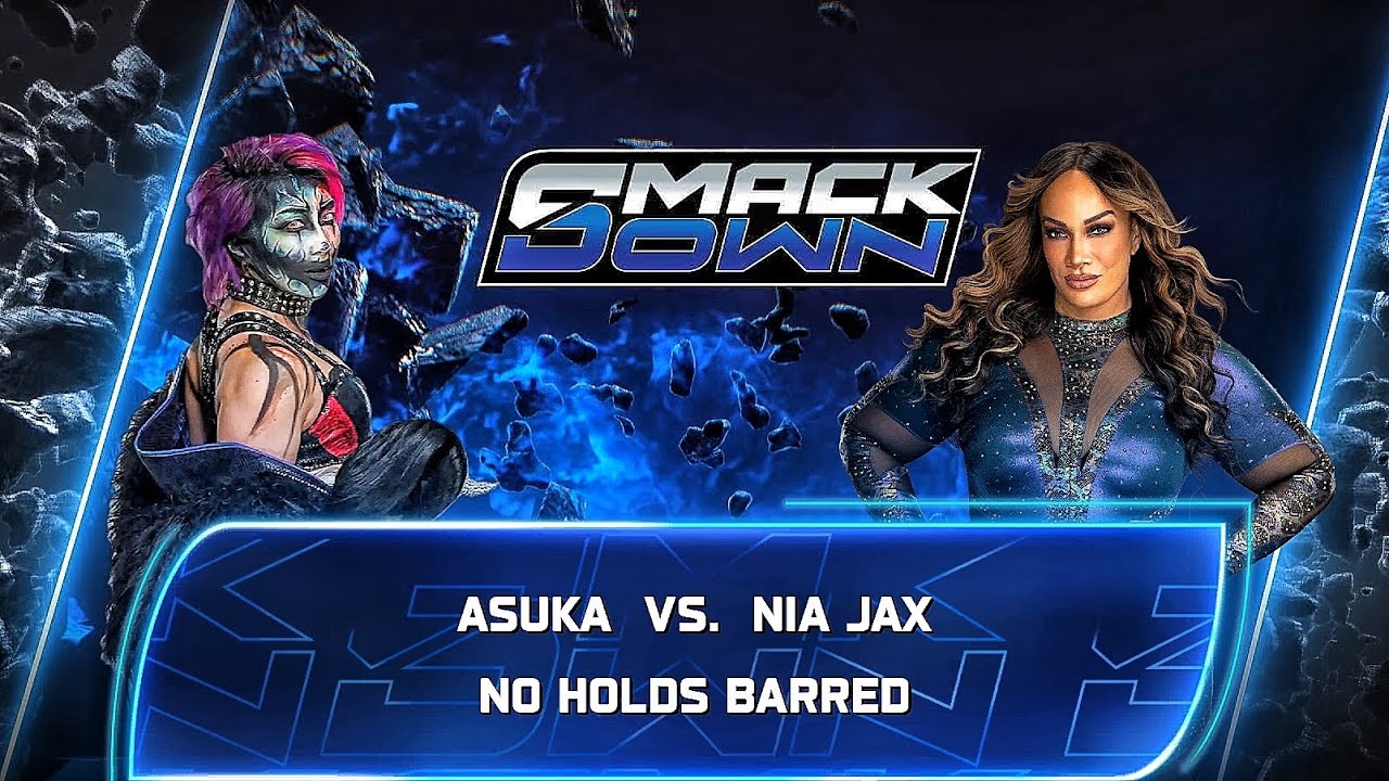 Asuka Vs Nia Jax - No holds Barred Match At WWE Smackdown