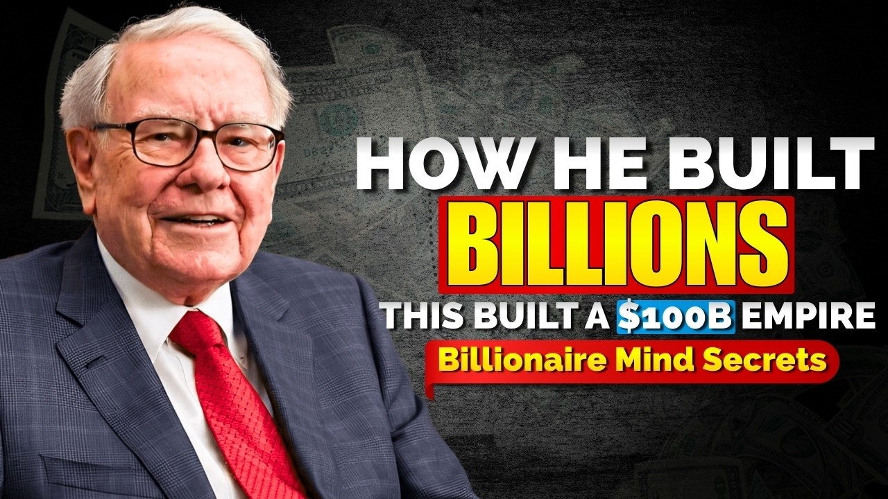 Warren Buffett: 10 Rules of Success That Built a $100+ Billion Empire