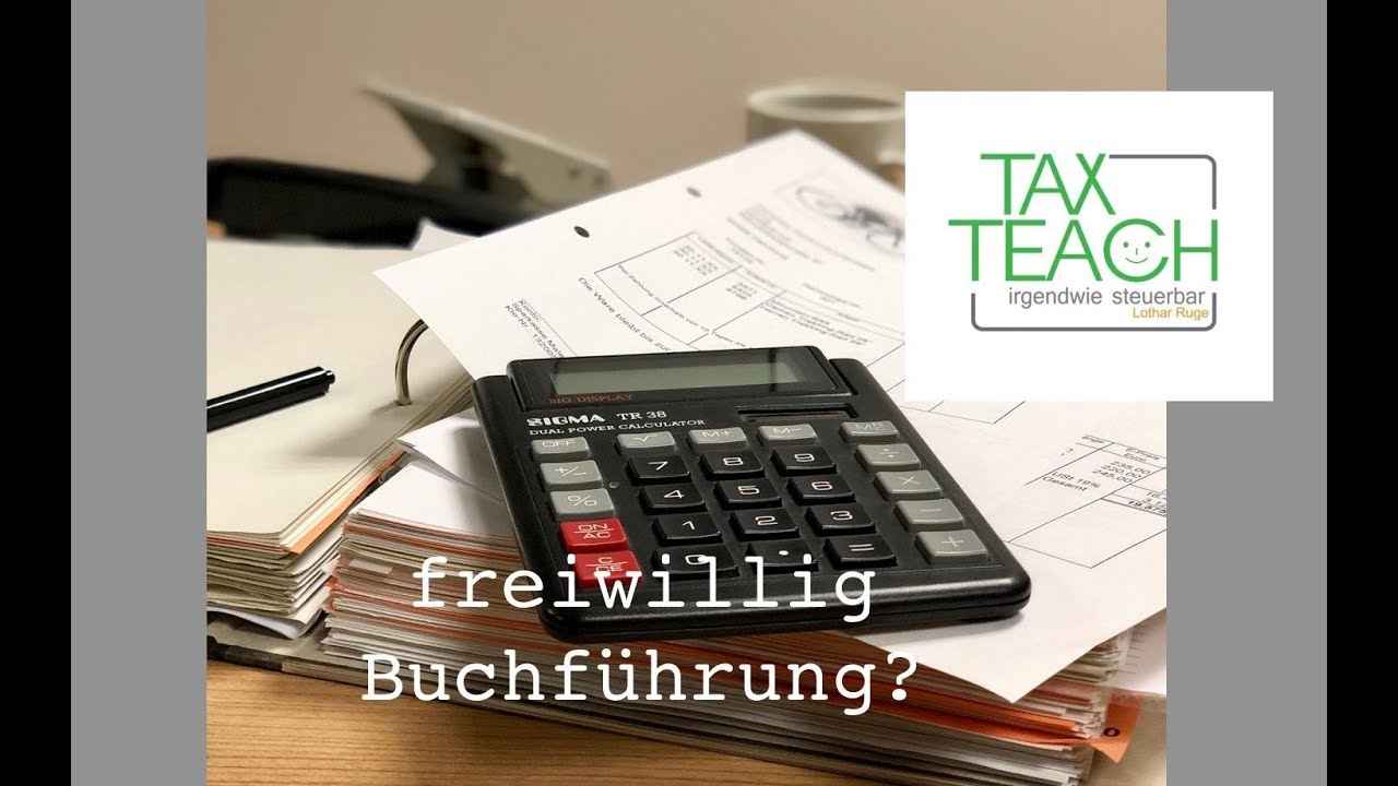 Buchführung ... muss ich das?