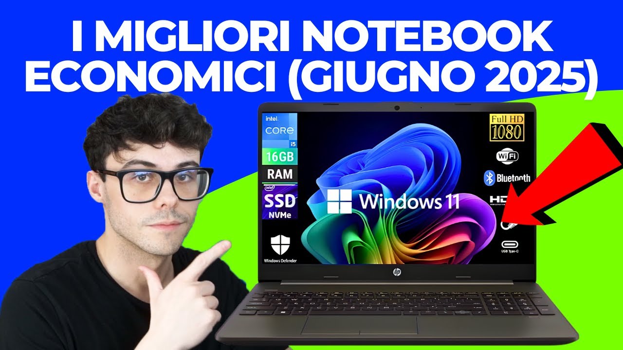 NOTEBOOK ECONOMICI 2025 - PC PORTATILI ECONOMICI MIGLIORI