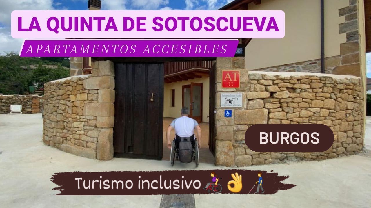 🏡Apartamentos accesibles La Quinta de Sotoscueva / 🧏‍♀️👨‍🦽👩‍🦯TURISMO ACCESIBLE BURGOS / 2021
