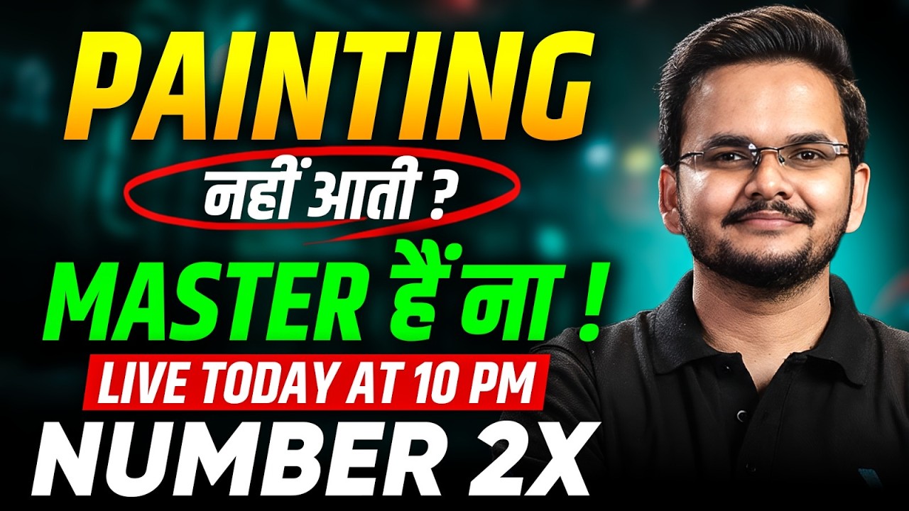 Painting Nahi aati ? MASTER Hai na | Shikhar Sir | Infinity Learn #class12 #infinitylearn