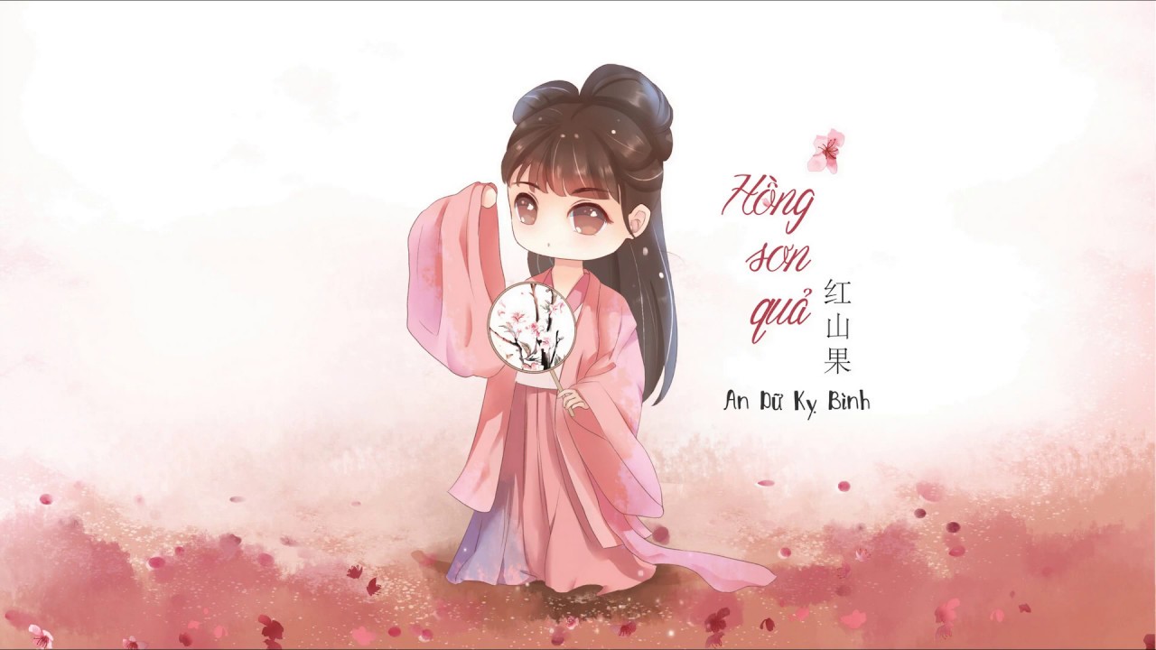 Hồng sơn quả (Trái sơn trà đỏ) - An Dữ Kỵ Bình | Vietsub | Nhạc Trung quốc dễ thương