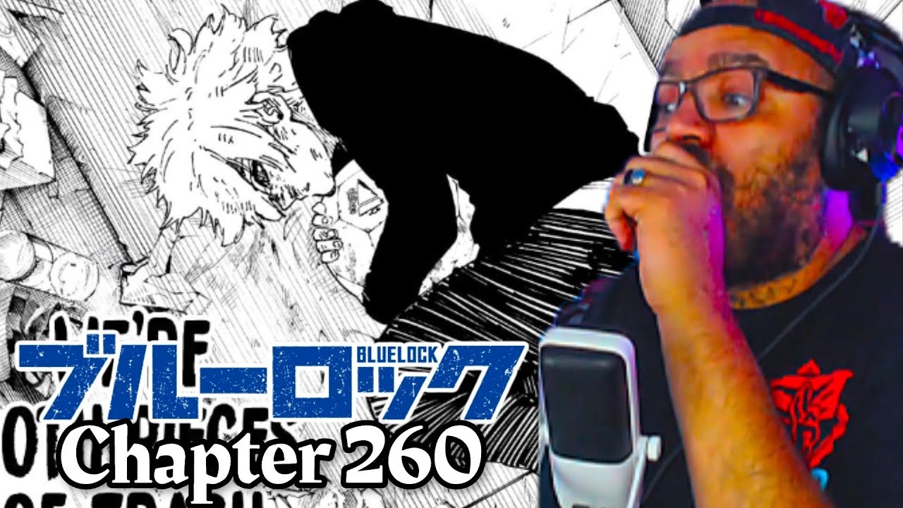 This Chapter Broke Me 😭| Blue Lock Chapter 260 Manga Review