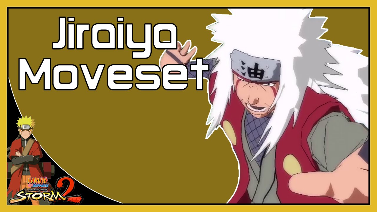Naruto Shippuden Ultimate Ninja Storm 2: Jiraiya Moveset