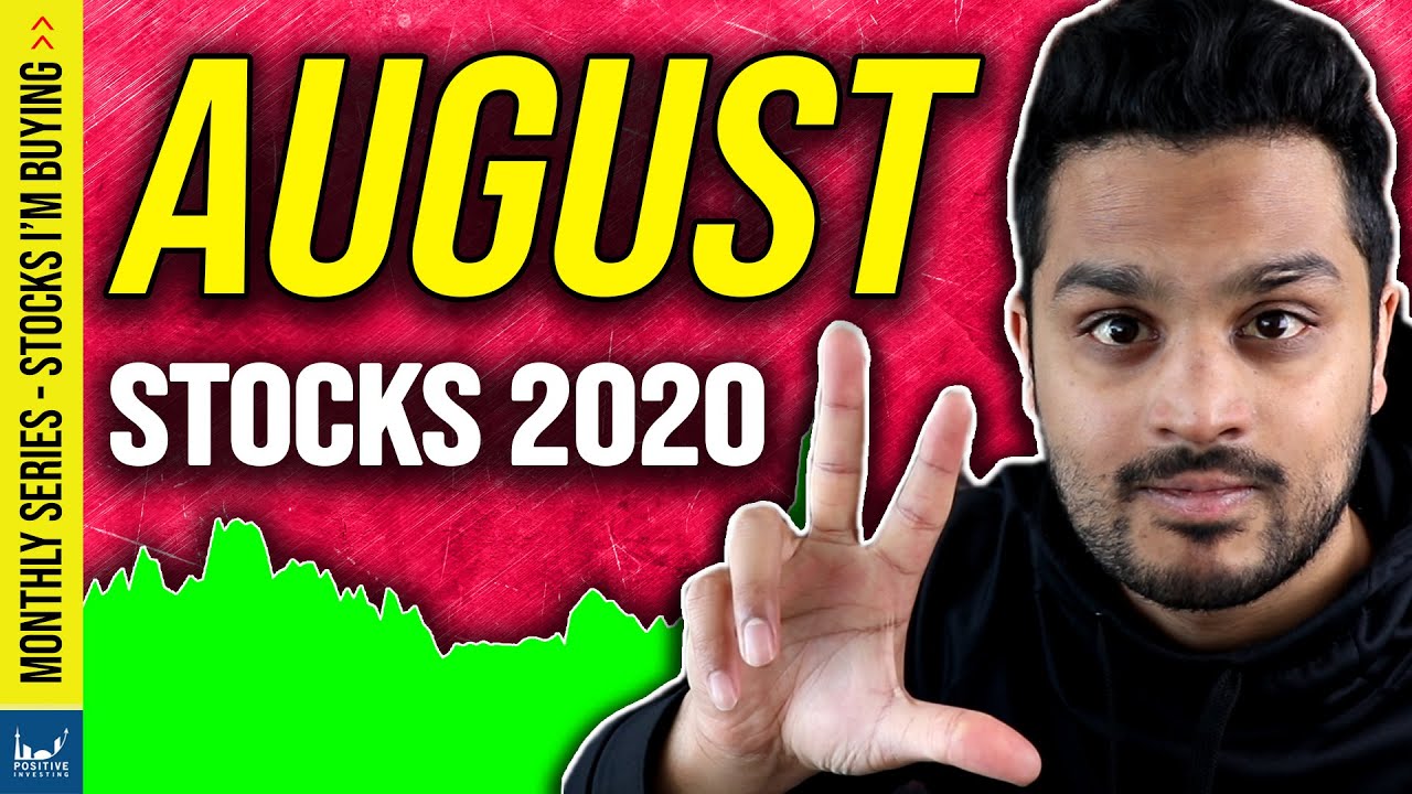 3 Stocks to Buy August 2020