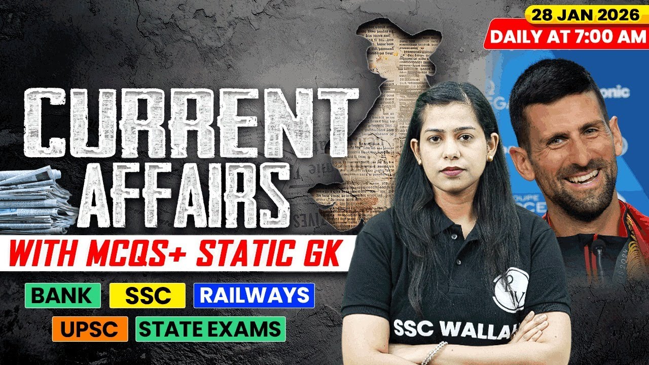 Current Affairs Today | 28 January Current Affairs 2026 | Current Affairs for SSC | By Krati Mam