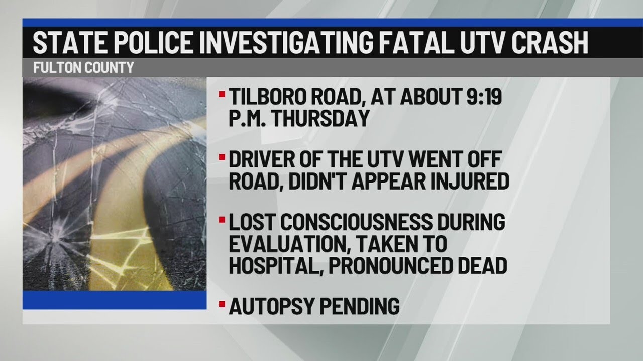 State Police investigate fatal UTV crash