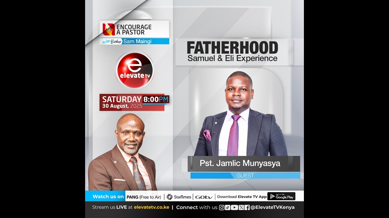 ENCOURAGE A PASTOR || FATHERHOOD (SAMUEL AND ELI EXPERIENCE) || 30TH AUGUST 2025