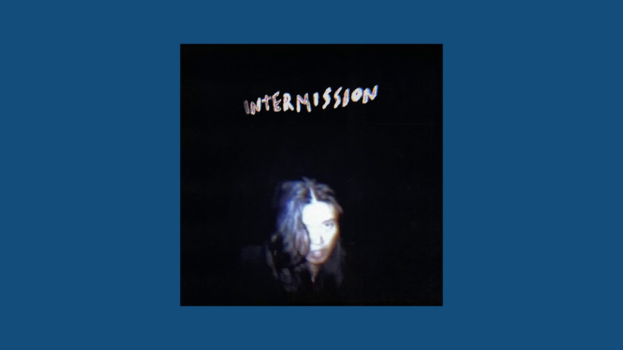 Deb Never - Intermission [Full Ep]