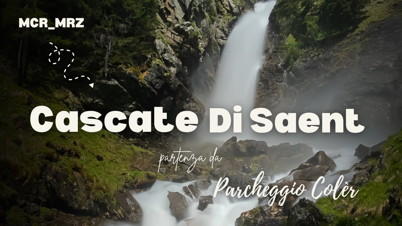 Cascate di Saent, un'esplosione di natura nel cuore della Val di Rabbi