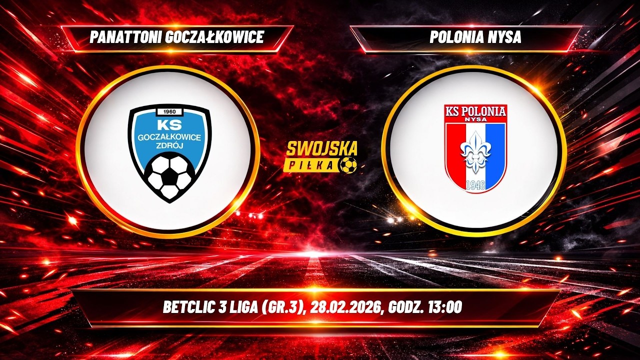 BETCLIC 3 LIGA: KS PANATTONI GOCZAŁKOWICE - KS POLONIA NYSA