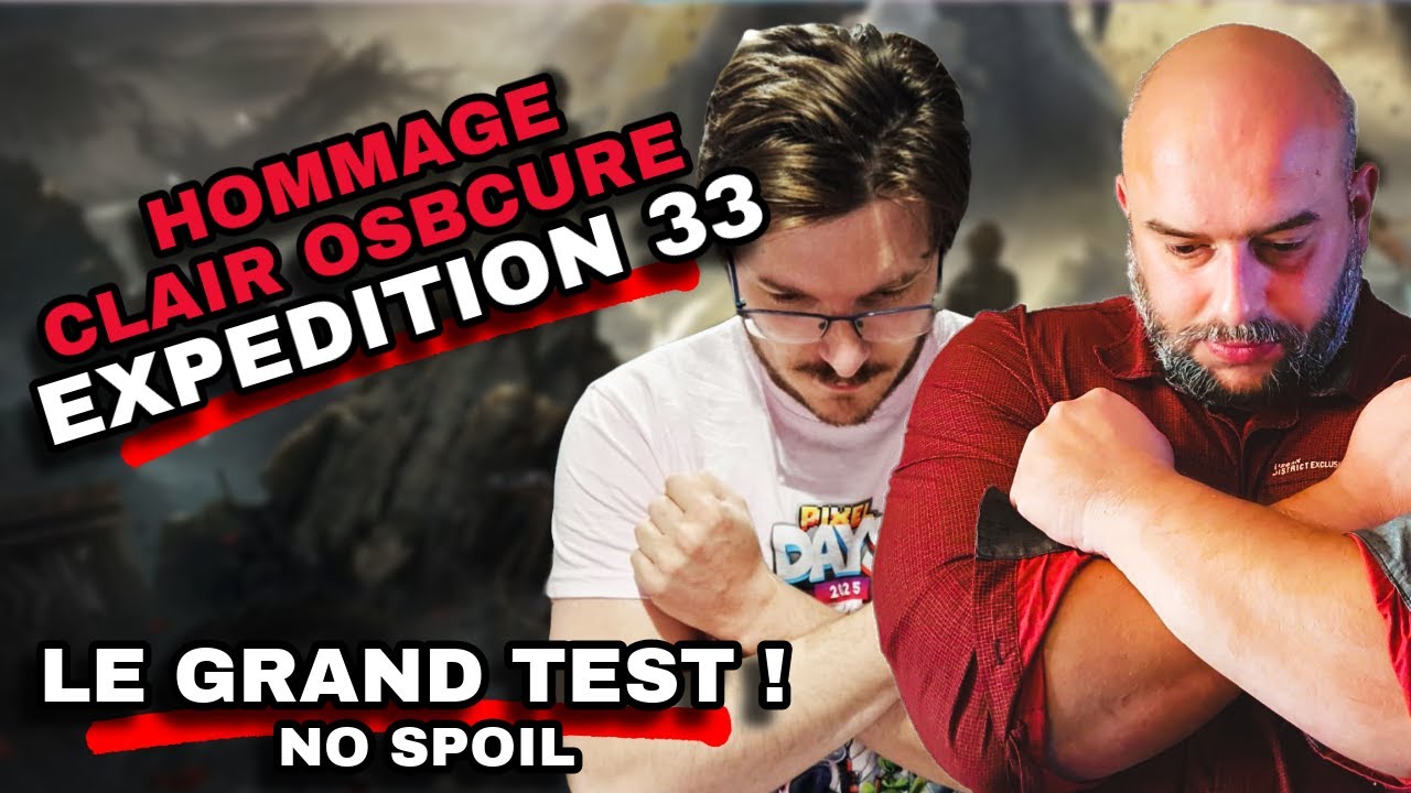 LE GRAND TEST - CLAIR OBSCUR EXPEDITION 33 !