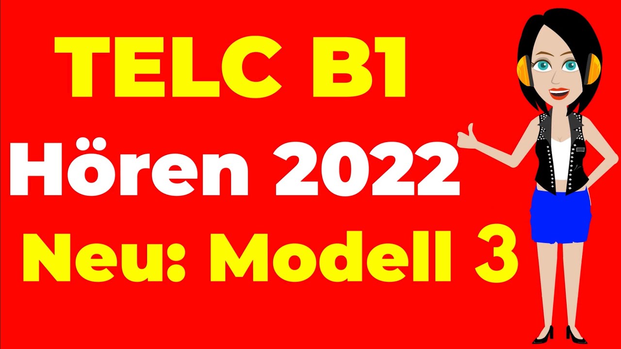 TELC B1 Hören 2022 | ( DTZ ) Prüfung Hörverstehen: Neu Modell 3