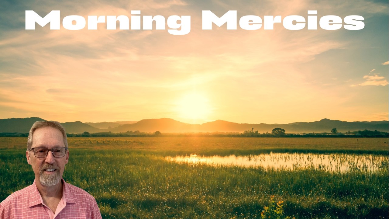 Morning Mercies