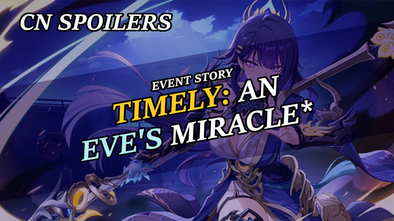 [CN] Honkai Impact 3rd - Timely: An Eve's Miracle*