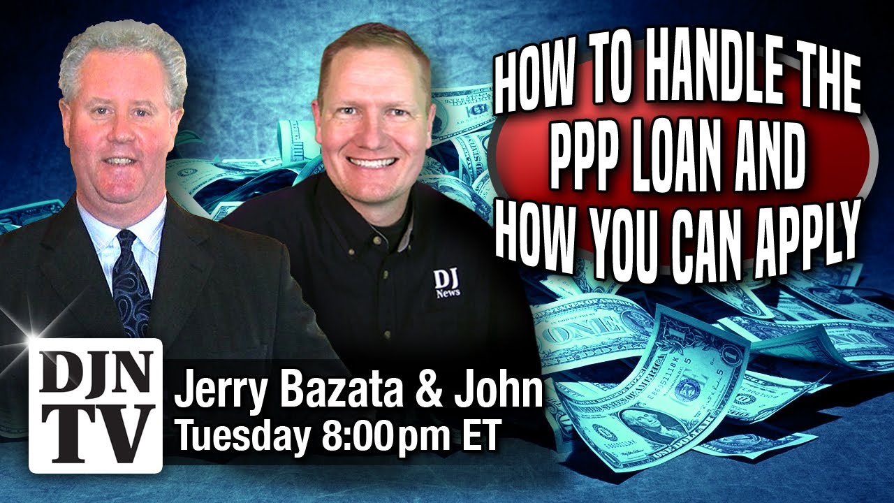 How To Get Your PPP Loan Forgiven For Self Employed And How You Can Apply with Jerry Bazata #DJNTV