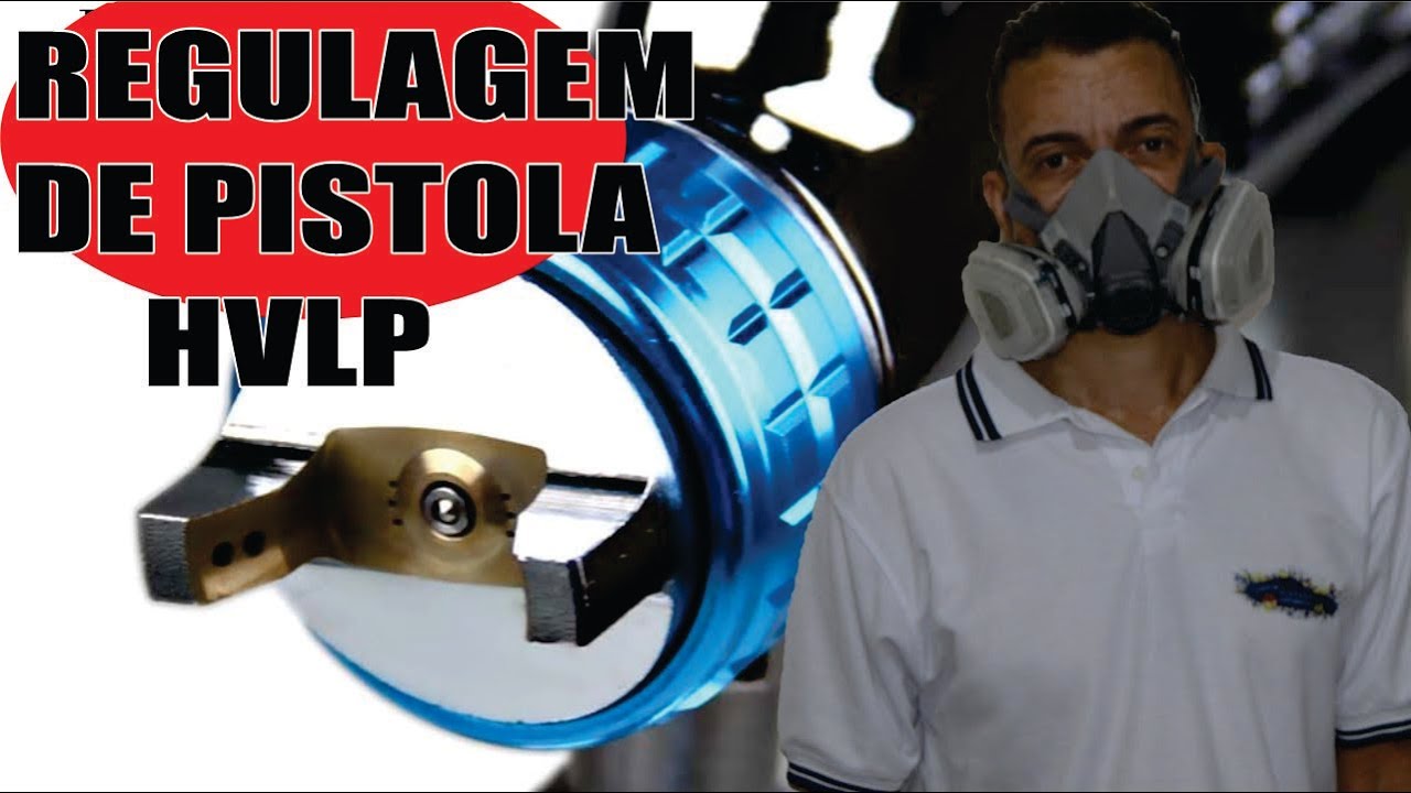 REGULAGEM DE PISTOLA-  HVLP