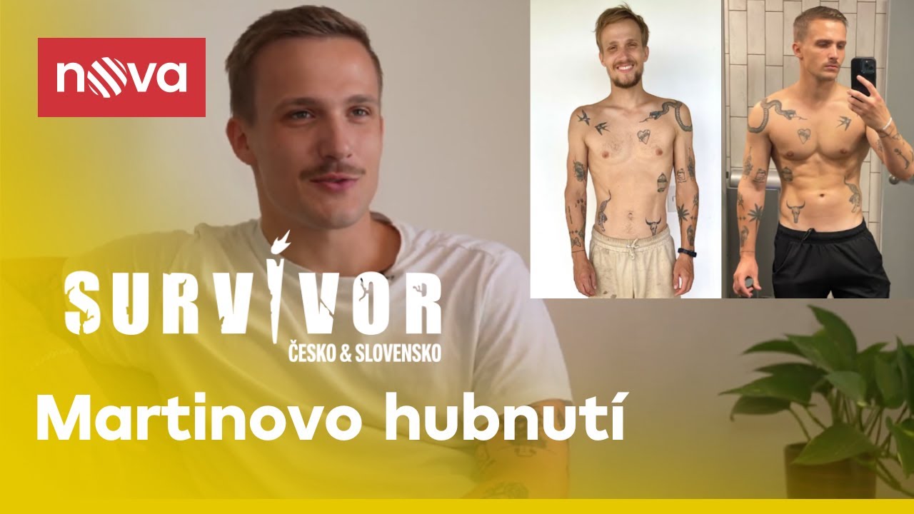 Martin Carev zhubnul 15 kilo I Survivor I Nova