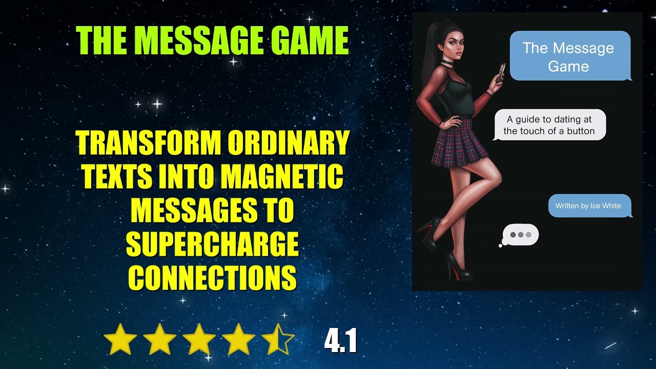 The Message Game: A Guide To Dating At The Touch Of A Button - Book Summary