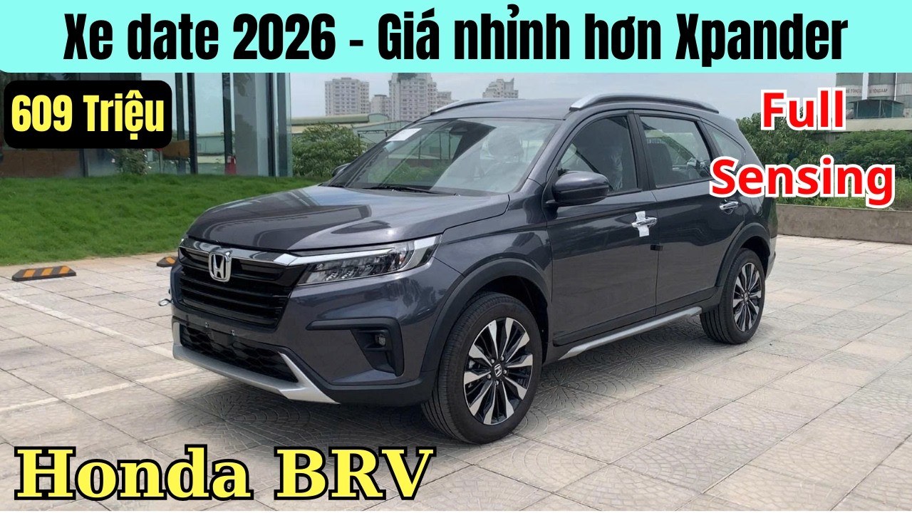 ✅Honda BRV 2026 giảm thêm 20 Triệu tiền mặt | Giá xe sau tết đắt hơn Xpander và Veloz