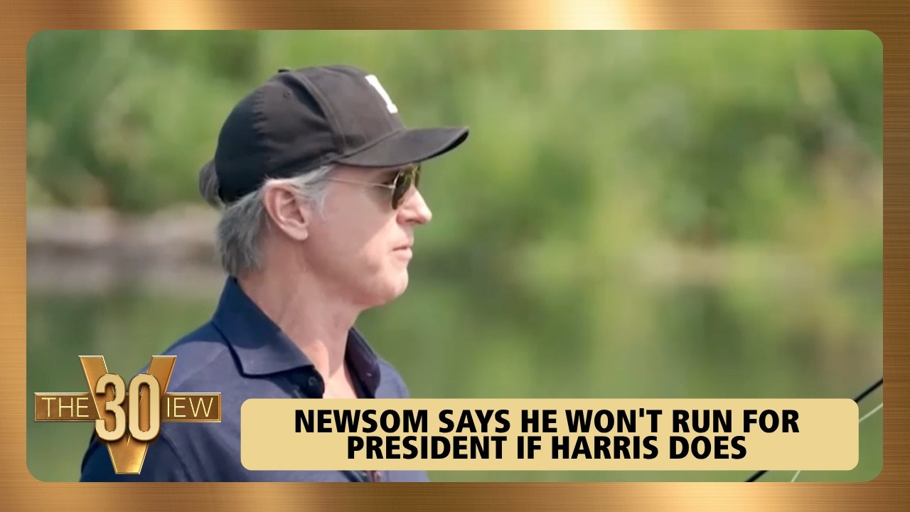 Newsom Says He Won't Run for President If Harris Does | The View