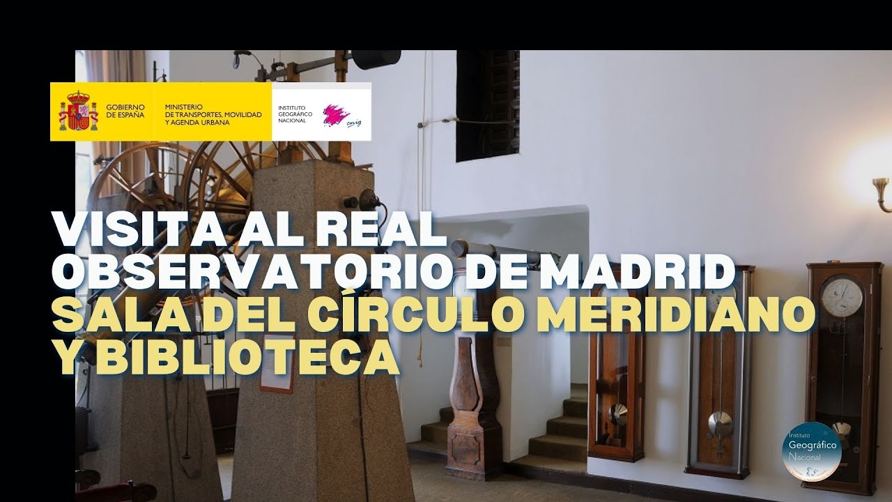 Visita al Real Observatorio de Madrid-Sala del círculo Meridiano y Biblioteca