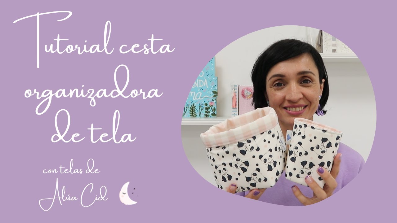 Tutorial Cesta organizadora de tela