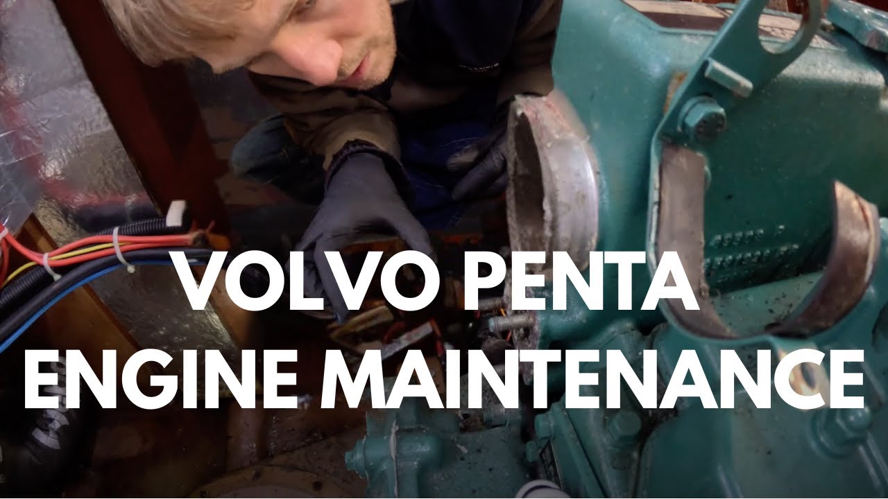 Maintaining a VOLVO PENTA engine | Sailing Billows | Episode 4