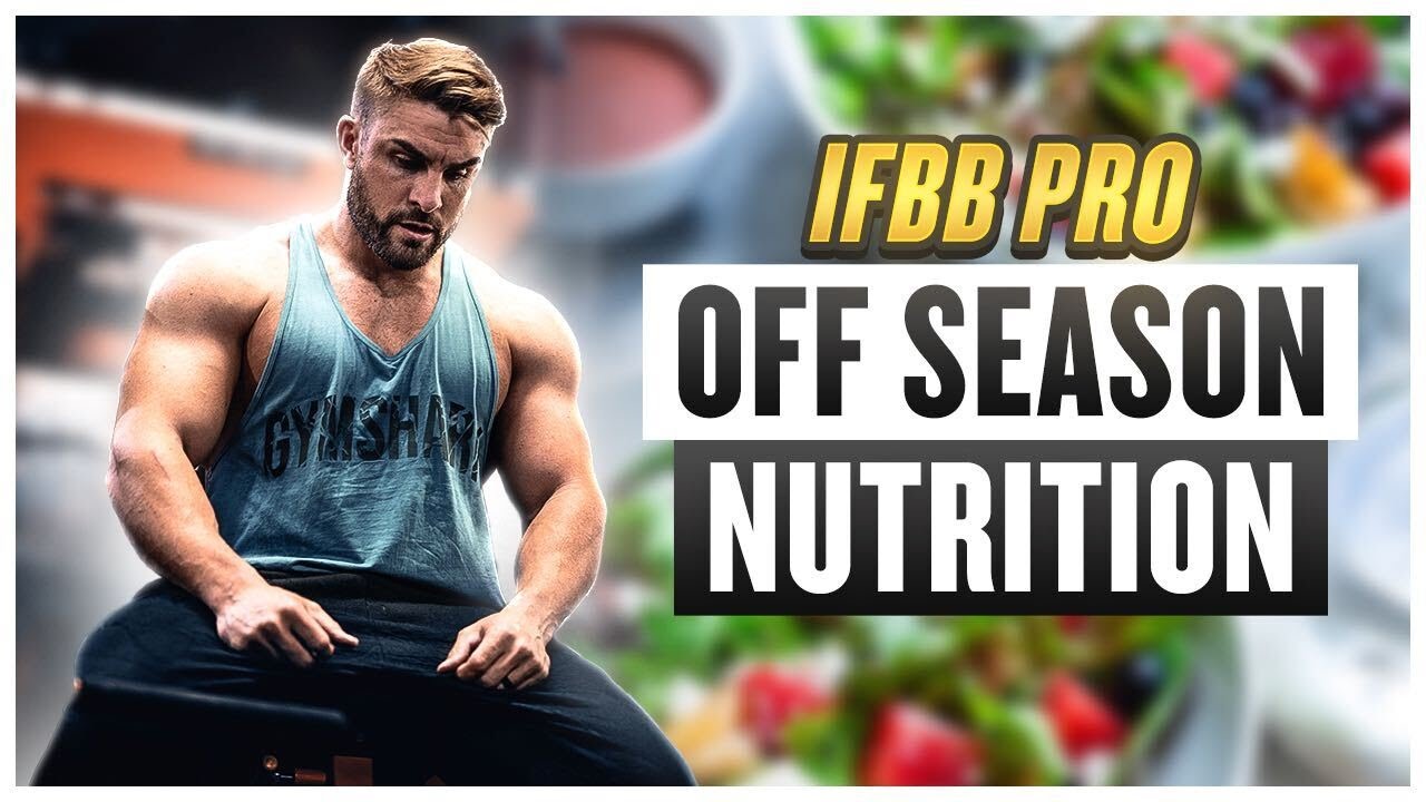 MY TIPS ON HOW TO APPROACH NUTRITION IN OFF-SEASON