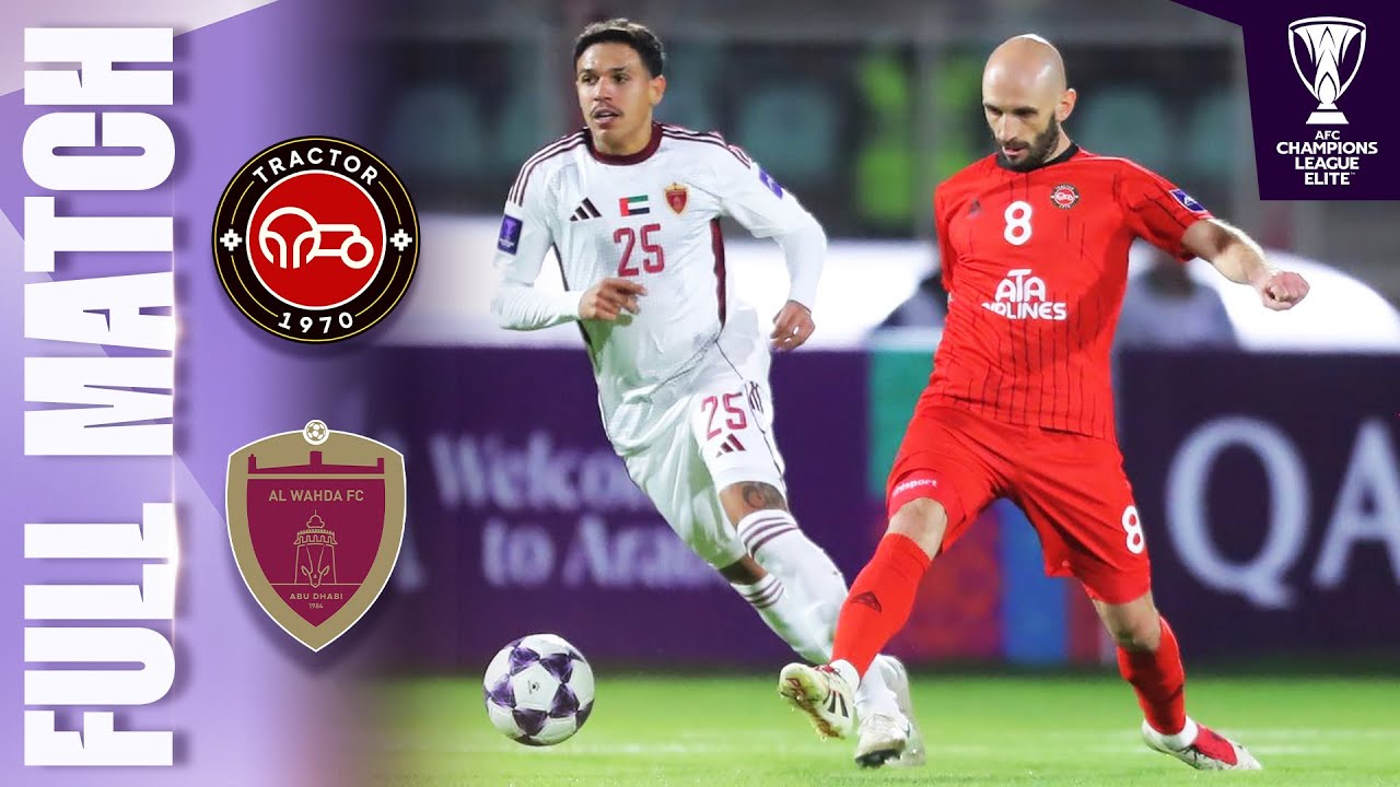 Tractor FC 🇮🇷 vs Al Wahda 🇦🇪 | Full Match | AFC Champions League Elite™ 2025/26
