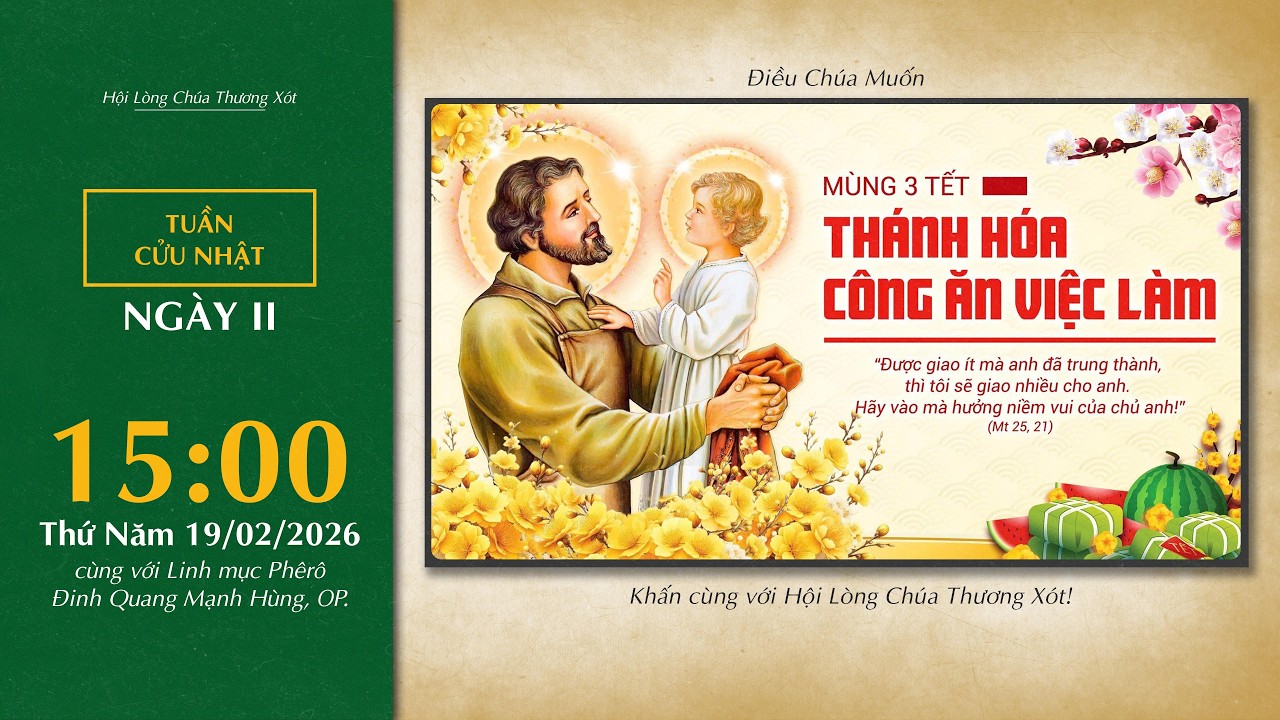 🔴 Lòng Thương Xót | 19/02/2026 | Ngày II - Thứ Năm Mồng Hai Tết Nguyên Đán
