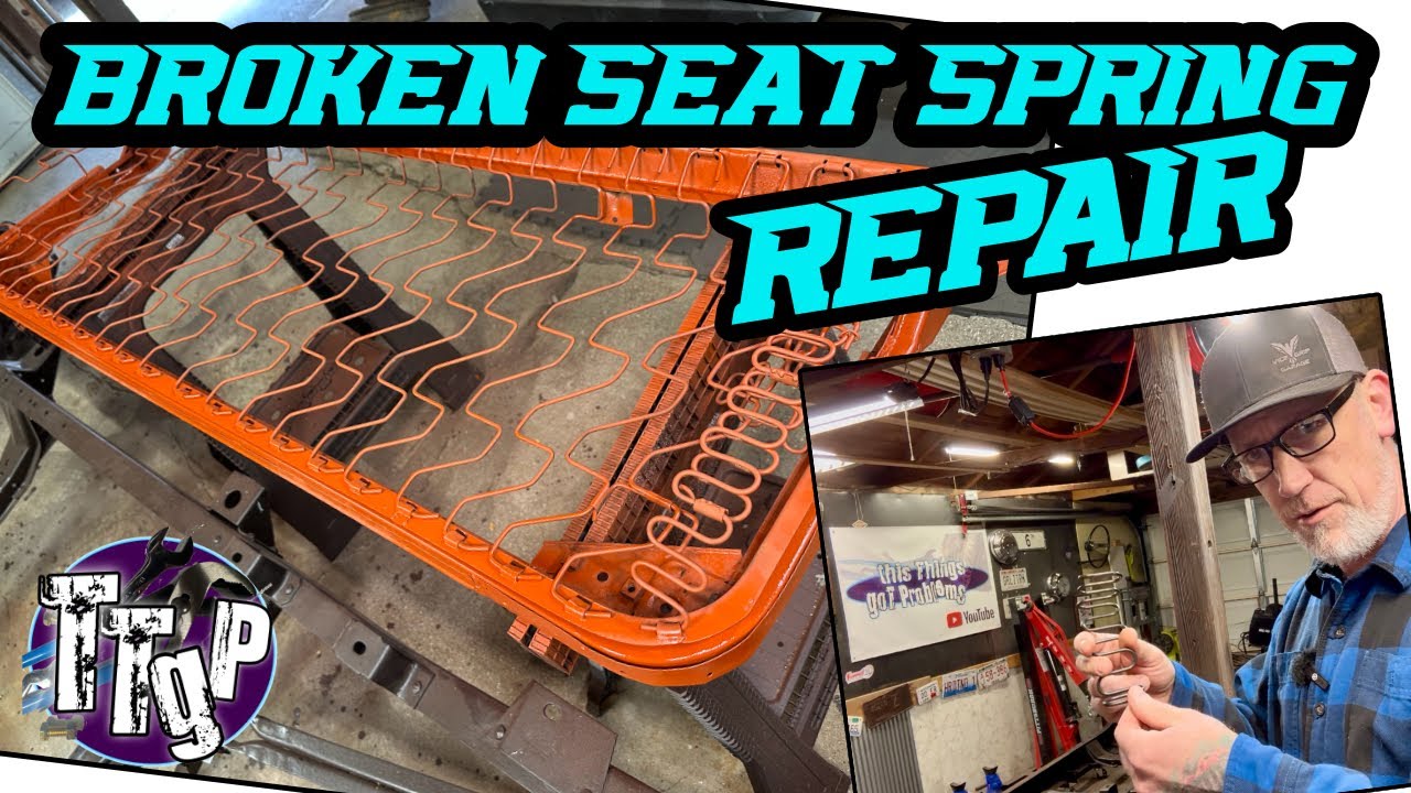 Broken Seat Spring Repair - CHEVY C10